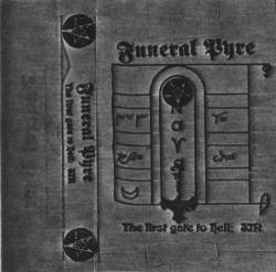 Funeral Pyre (USA) : The First Gate To Hell: Sin